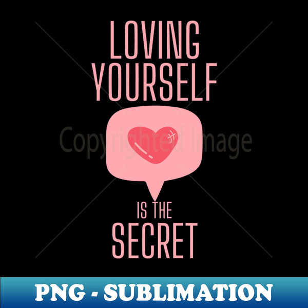 XF-20231114-14267_Mental health quote - loving yourself is the secret 5905.jpg
