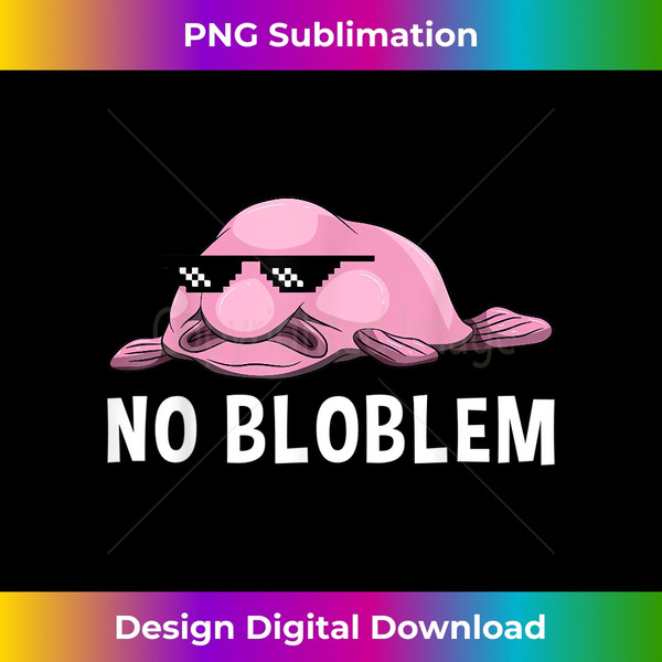 No Bloblem Blobfish Funny Sea Creature Meme Gla - Minimalist