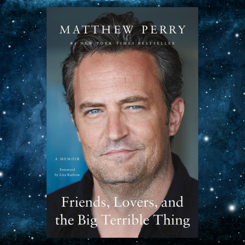 Friends, Lovers, and the Big Terrible Thing - Matthew Perry