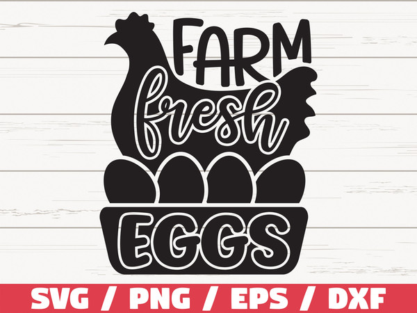 Farm Fresh Eggs SVG  Cut File  Cricut  Commercial use  Silhouette  Farmhouse SVG  Farm Life Cut File  Chicken SVG  Eggs Svg.jpg