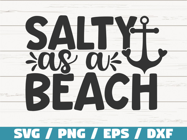 Salty As A Beach SVG  Cut File  Cricut  Commercial use  Instant Download  Silhouette  Clip art  Summer SVG  Vacation SVG  Ocean.jpg