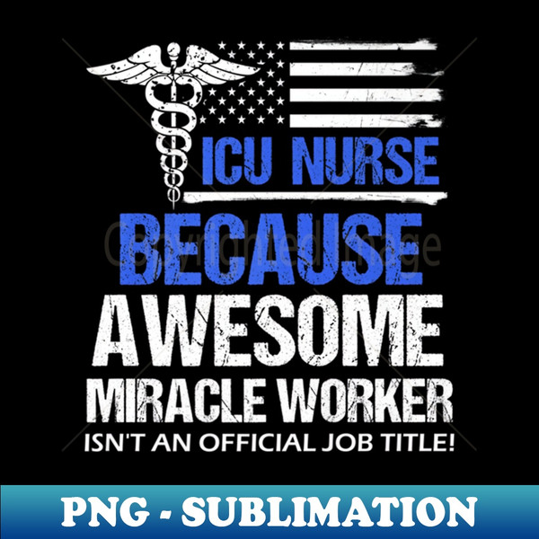 AA-20231120-3214_Awesome Icu Nurse Funny Job Title Distressed Flag 8527.jpg