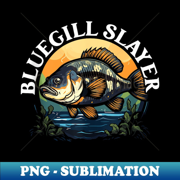 Bluegill Fishing Freshwater Fish Catcher Fisherman - Digital - Inspire  Uplift