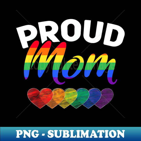 BS-11848_Queer Gay Pride Month  Rainbow Proud Mom LGBT 0375.jpg