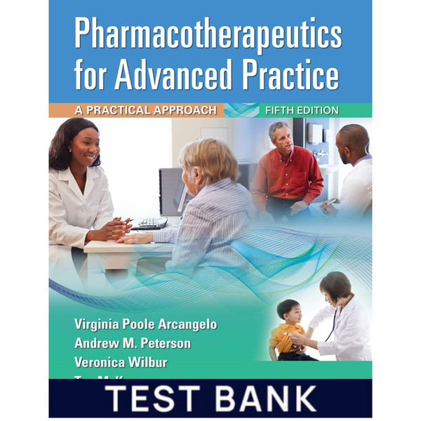 Test Bank for Pharmacotherapeutics for Advanced Practice A Practical Approach 5th edition Test Bank.png