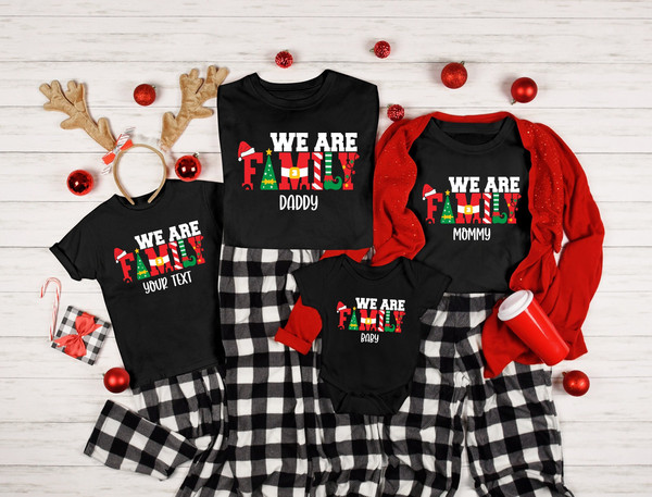 Custom We Are Family Shirt, Christmas Family Matching Shirt, Christmas Shirts, Family Christmas Shirt, Family Shirt, Family Christmas Shirt.jpg
