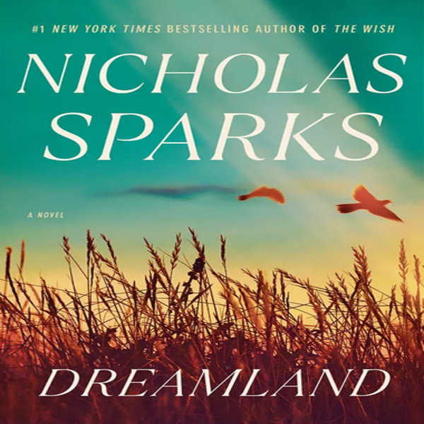 Dreamland-A-Novel-BY-Nicholas-Sparks.jpg