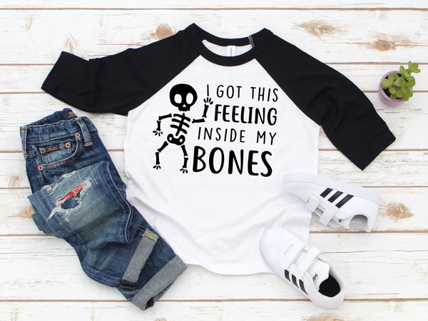 Halloween Kids Shirt, Skeleton Kids Shirt, Fall Kids Shirt, Halloween Toddler Shirt, Halloween Baby Shirt, I Got This Feeling Inside My Bone.jpg