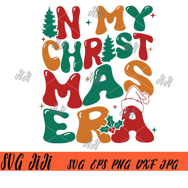 In-My-Christmas-Era-SVG-PNG,-Groovy-Retro-Christmas-SVG.jpg