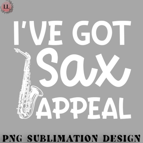 AL0707230819204-Football PNG Ive Got Sax Appeal Saxophone Marching Band Cute Funny.jpg