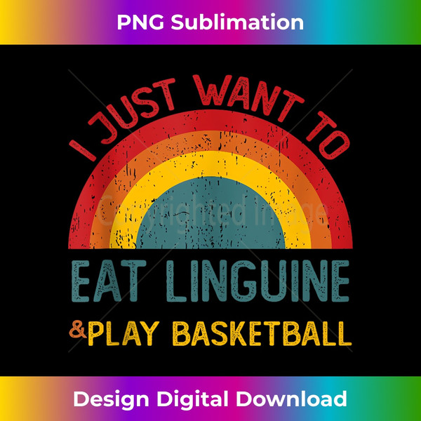 LA-20231125-1976_Funny I just want to eat linguine and Play Basketball Tank Top 0567.jpg