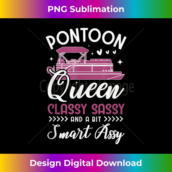 Pontoon queen classy sassy and a bit assy Pontoon boat Gifts