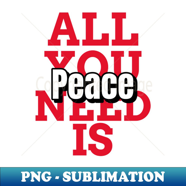 RG-1874_All you need is peace mugs masks hoodies notebooks stickers pins 3242.jpg