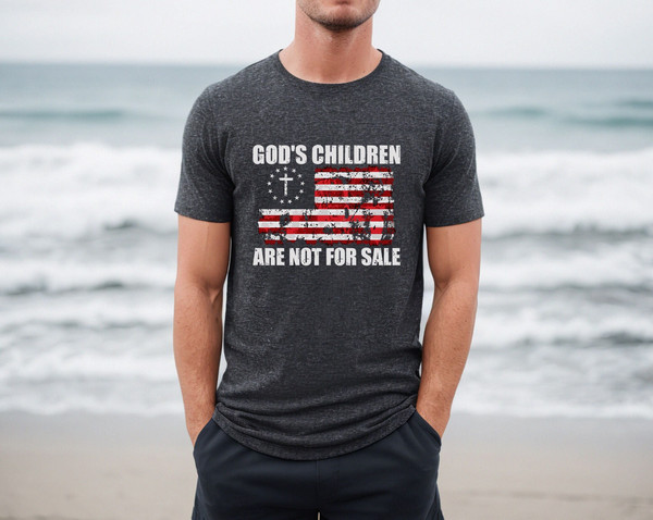 God's Children Are Not For Sale Shirt, Christian Children Shirt, Patriotic Shirt, Protect Our Children, Jesus Shirt, Republican T-Shirt.jpg
