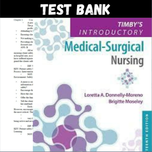 Latest 2023 Timbys Introductory Medical-Surgical Nursing 13th Edition Moreno Test bank  All Chapters (1).PNG