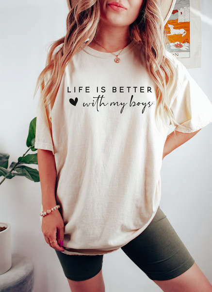 Life Is Better With My Boys Shirt, Mom Of Boys Sweatshirt, Mom Of Boys Crewneck, Mom Of Boys Shirt, Mama T-shirt, Cute Mom Sweatshirt.jpg