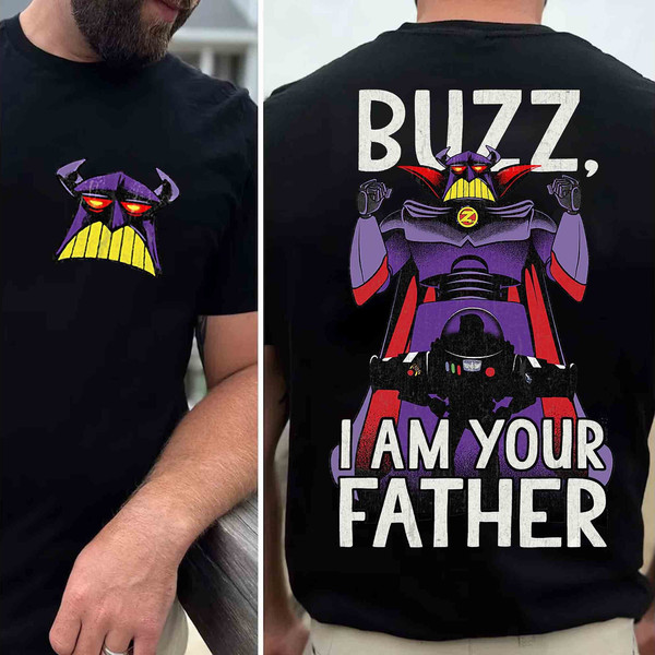 Two-Sided Vintage Zug and Buzz Lightyear I Am Your Father T-shirt, Disney Pixar Toy Story Tee, Dad Gift Ideas, Daddy Birthday Family Trip.jpg