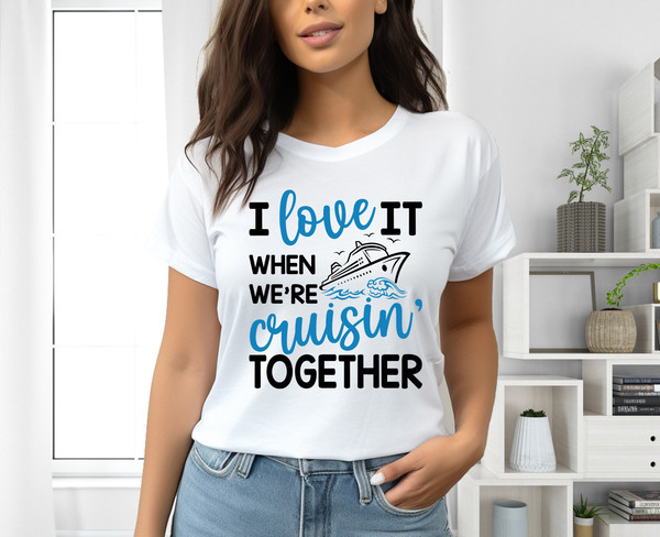 Family Cruise 2024 Shirt, Cruise Squad Shirt, I Love It When We're Crusin' Together, Family Vacation 2024 Shirt, Cruise Trip Shirt.jpg