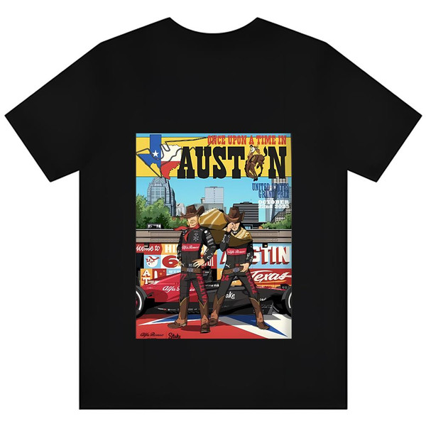 Alfa Romeo F1 Team Stake Once Upon A Time In Austin 2023 US GP Home Decor Poster Shirt - SpringTeeShop Vibrant Fashion that Speaks Volumes.jpg