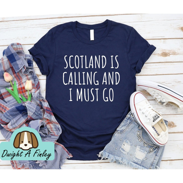 Scotland Shirt Scotland Traveling Shirt Scottish Shirt Glasgow Shirt Edinburgh Shirt Scotland Trip Shirts OK 1.jpg