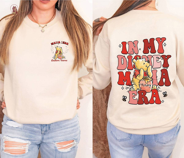 Custom Mothers Day Mama Bear Shirt, Winnie the Pooh Mothers Days Gift, Custom Mama Bear Sweatshirt, Mother's Day Gift, In My DisneyMom Era.jpg