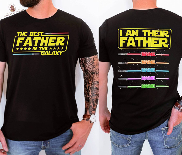 I Am Their Father Personalized Shirt, Dad Shirt, Fathers Day, StarWars Father Shirt, Custom Shirt With Lightsabers, Daddy Shirt.jpg
