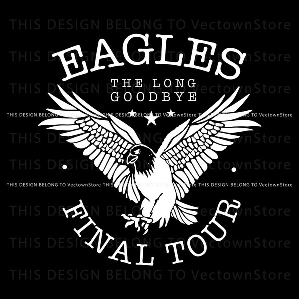 Eagles The Long Goodbye Final Tour SVG File For Cricut.jpg
