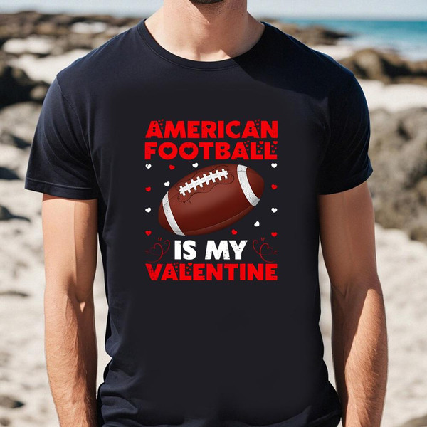 American Football Is My Valentine Football Play Vintage Sport T-Shirt.jpg