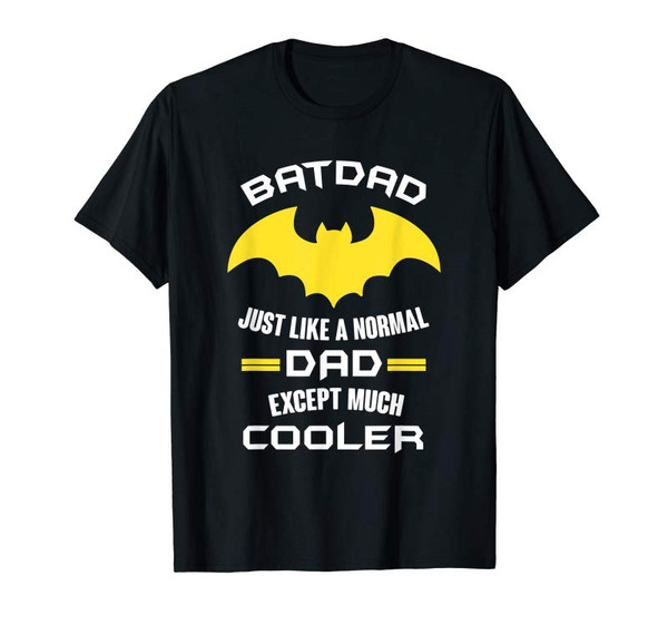 Adorable Mens Batdad Just Like A Normal Dad Expect Much Cooler Men T-Shirt T-Shirt - Tees.Design.png