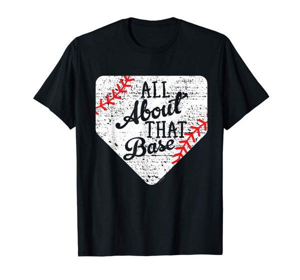 Buy All About That Base Cute Mom Baseball T-Shirt - Tees.Design.png