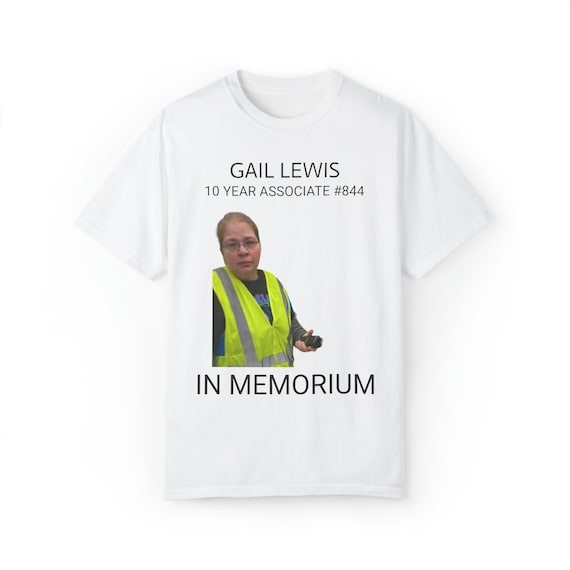 GAIL LEWIS - In Memorium Meme T-Shirt.jpg