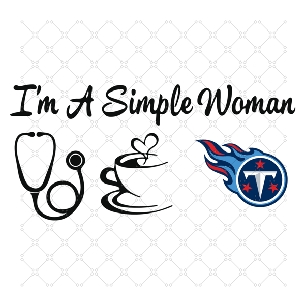I Am A Simple Woman Titans Svg, Sport Svg, Tenne.png