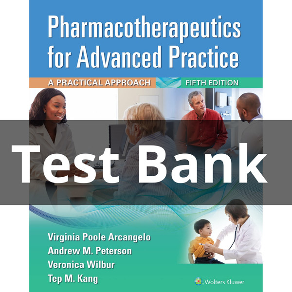 Pharmacotherapeutics for Advanced Practice A Practical Approach 5th Edition test bank.png