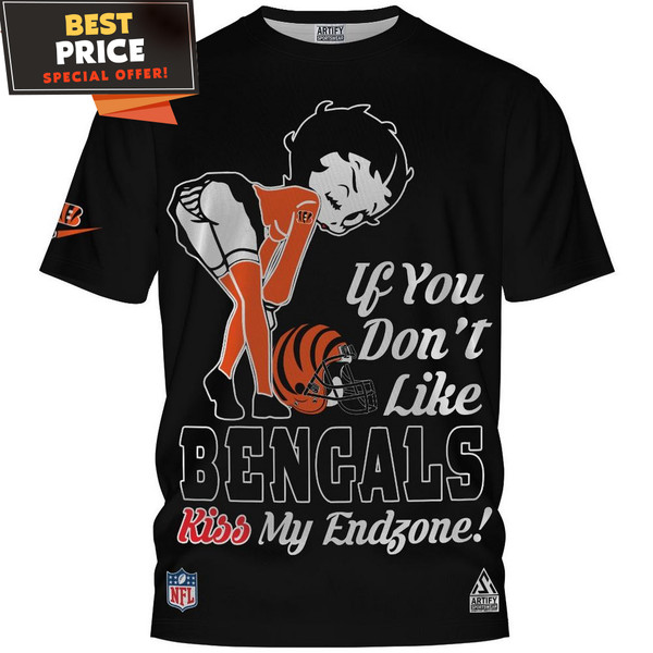 Cincinnati Bengals Betty Boop If You Dont Like Bengals Kiss My Endzone T-Shirt, Bengals Fan Gift Ideas - Best Personalized Gift & Unique Gifts Idea.jpg