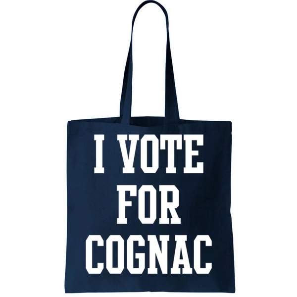 I Vote for Cognac Tote Bag.jpg