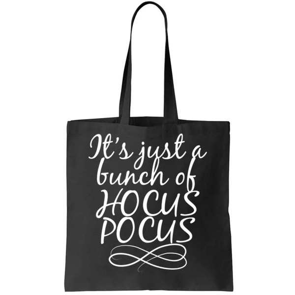 Just A Bunch Of Hocus Pocus Funny Halloween Tote Bag.jpg