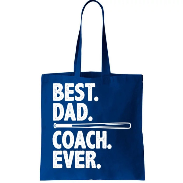 Best Baseball Dad Coach Ever Tote Bag.jpg