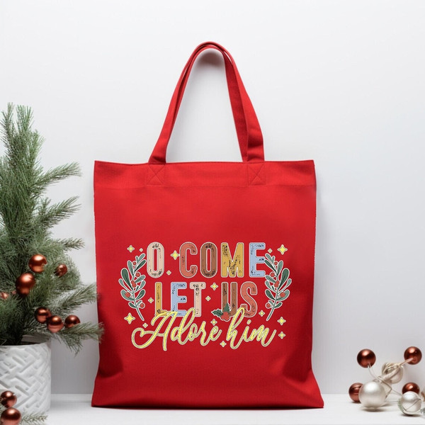 O Come Let Us Adore Him, Christmas Tote Bag, Christian Gift, Christian Clothes, Mom Christmas Gifts, Christmas Bag, Christmas Canvas Bag.jpg
