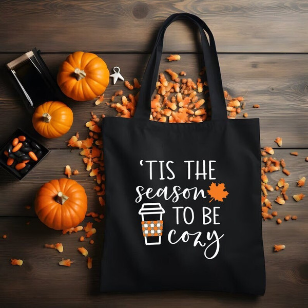 Tis The Season To Be Cozy Bag, Fall Season Tote Bag, Autumn Vibes, Fall Accessories, Autumn Canvas Bag, Fall Theme Shoulder Bag, Autumn Gift.jpg