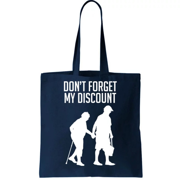 Don't Forget My Discount Tote Bag.jpg