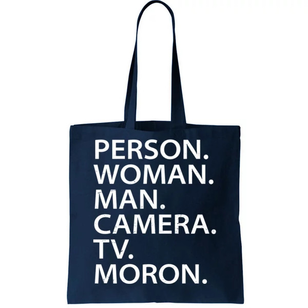 Funny Person Woman Man Camera TV Moron Tote Bag.jpg