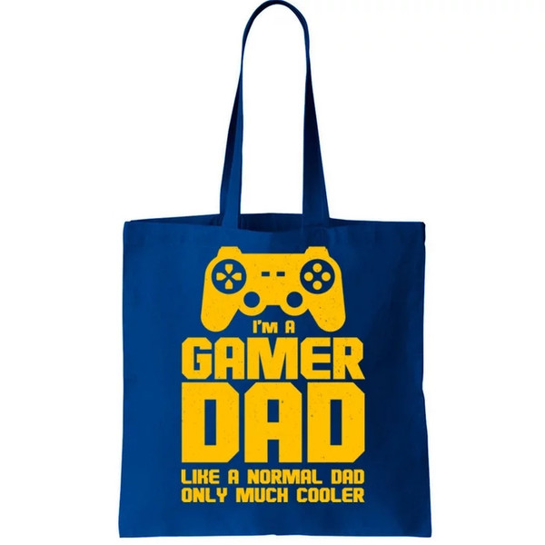 Gamer Dad Like A Normal Dad But Much Cooler Tote Bag.jpg