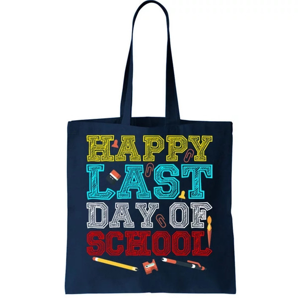 Happy Last Day Of School Pencil Tote Bag.jpg