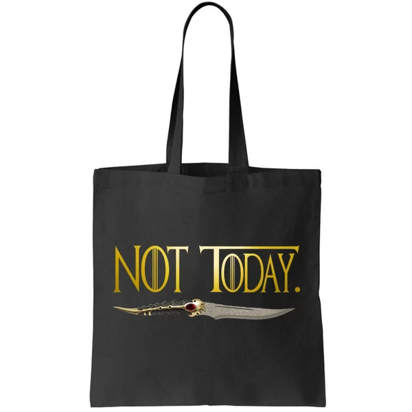 Not Today Limited Edition Tote Bag.jpg