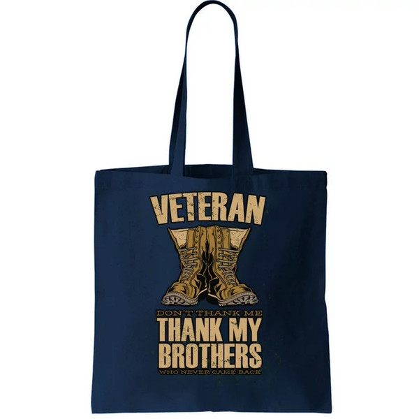 Thank My Brothers Veteran Boots Tote Bag.jpg