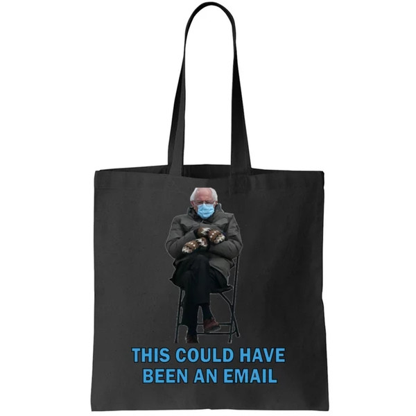 This Could Have Been An Email Bernie Sanders Mittens Sitting Tote Bag.jpg