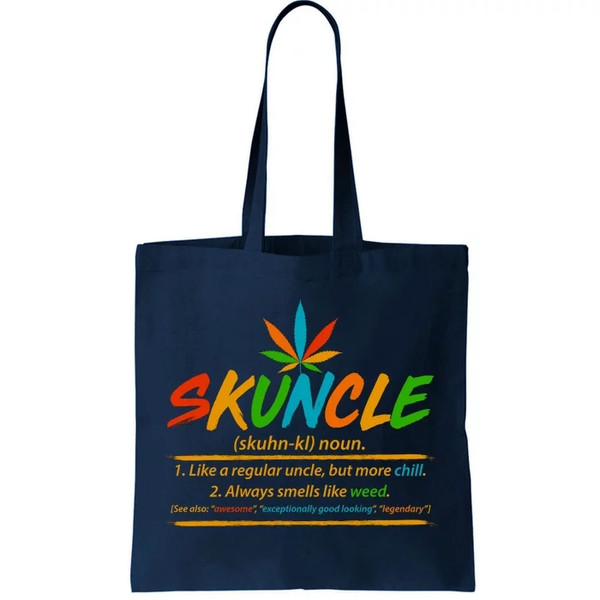 Funny Skuncle Definition Like A Regular Uncle Tote Bag.jpg