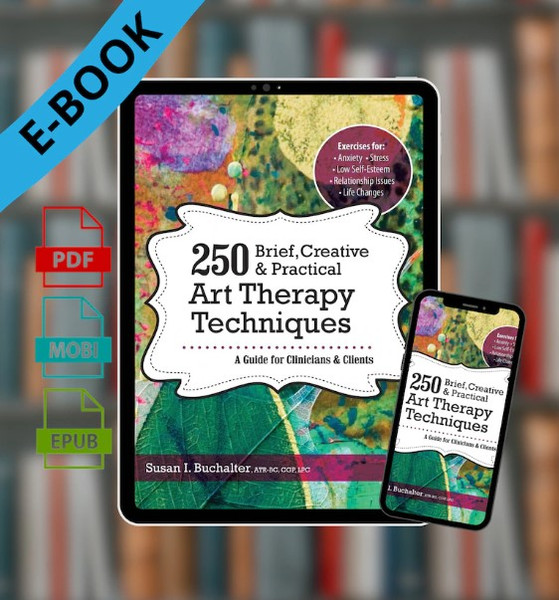250 Brief, Creative & Practical Art Therapy Techniques.jpg