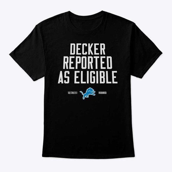 Decker Reported As Eligible Shirt.jpg