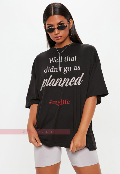Well That Didnt Go As Planned #MYLIFE Unisex shirtFunny Sarcastic Shirt,My Life Shirt, Humorous Shirt, Sarcastic Shirt, Funny Sayings Shirt.jpg